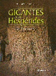 Gigantes en las Hesprides. rboles singulares y monumentales de las Islas Canarias