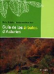 Guia de los rboles d'Asturies. B. Ordiales & Csar G. (2006) Edit. Trabe