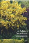101 ARBOLES ORNAMENTALES. (2008) Eurobest
