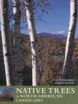 Native trees for North American Landscapes