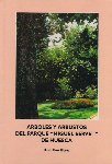 Árboles y arbustos del Parque Miguel Servet de Huesca / Mario Sanz Elorza (1994)