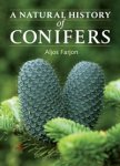 A NATURAL HISTORY OF CONIFERS. Aljos Farjon (2008) Timber Press