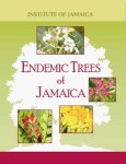 Endemic trees of Jamaica