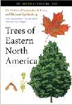 Trees of Eastern North America (2014) Gil Nelson, Christopher J. Earle & Richard Spellenberg